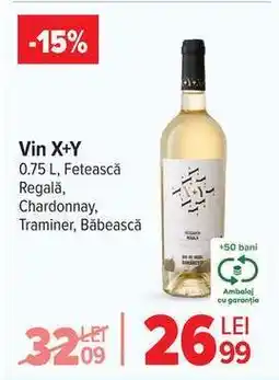 Carrefour Vin X+Y Ofertă