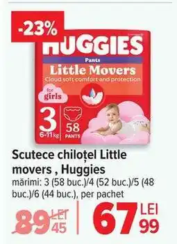 Carrefour Scutece chiloțel Little Movers, Huggies Ofertă