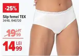 Carrefour Slip femei TEX Ofertă