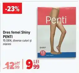 Carrefour Dres femei Shiny PENTI Ofertă