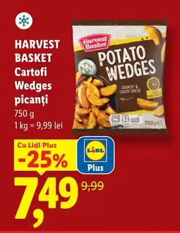 Lidl HARVEST BASKET Cartofi Wedges picanţi Ofertă
