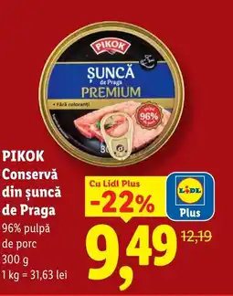 Lidl PIKOK Conservǎ din șuncă de Praga Ofertă