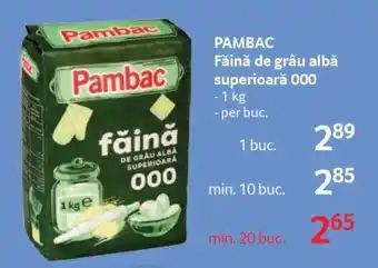Selgros PAMBAC Făină de grâu albă superioară 000 Ofertă
