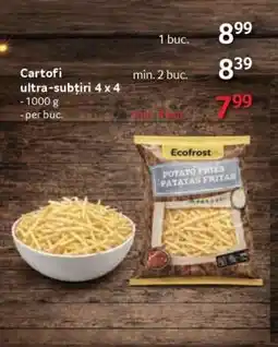 Selgros Cartofi ultra-subțiri 4 x 4 Ofertă