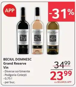 Selgros BECIUL DOMNESC Grand Reserve Vin Ofertă