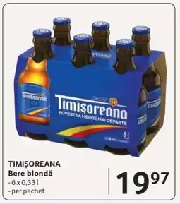 Selgros TIMIȘOREANA Ofertă