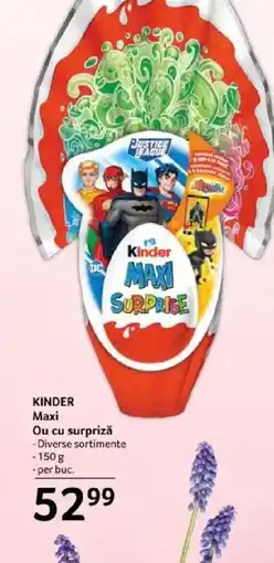 Selgros KINDER Maxi Ou cu surpriză Ofertă