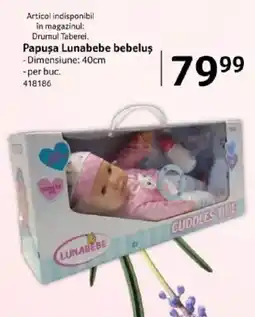 Selgros Papusa Lunabebe bebeluş Ofertă