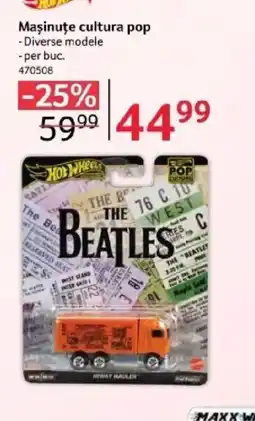 Selgros Maşinuţe cultura pop Ofertă