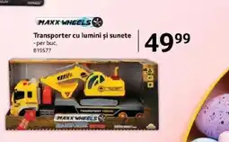 Selgros MAXX WHEELS Transporter cu lumini şi sunete Ofertă