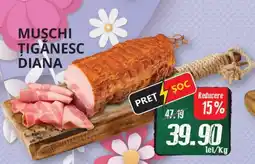 Diana Supermarket Muschi tigănesc diana Ofertă