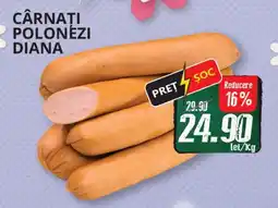 Diana Supermarket Cârnati polonezi diana Ofertă