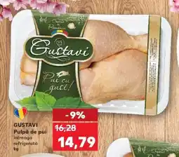 Kaufland GUSTAVI Pulpă de pui întreagă refrigerată Ofertă