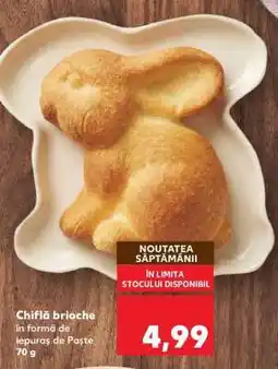 Kaufland Chiflă brioche Ofertă