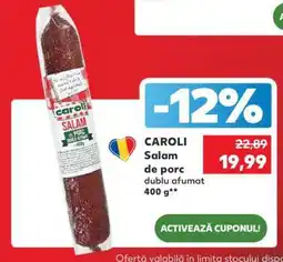 Kaufland CAROLI Salam de porc dublu afumat 400 g Ofertă