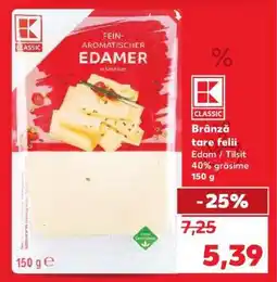 Kaufland Brânză tare felii Edam / Tilsit Ofertă