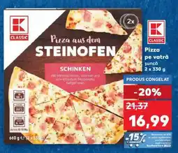 Kaufland Pizza pe vatră șuncă 2 x 330 g Ofertă