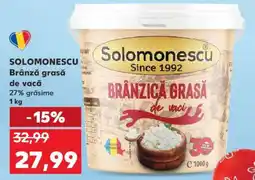 Kaufland SOLOMONESCU Brânză grasă de vacă Ofertă