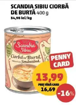 Penny Scandia Sibiu Ciorbă de Burtă 400 g Ofertă