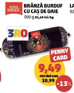 Penny BRÂNZĂ BURDUF CU CAȘ DE OAIE Ofertă
