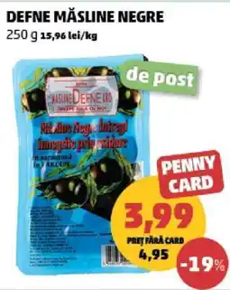 Penny DEFNE MĂSLINE NEGRE Ofertă