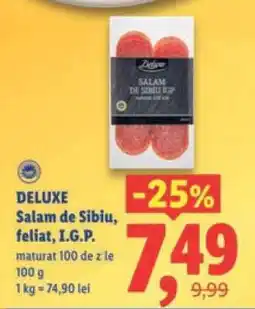 Lidl DELUXE Salam de Sibiu, feliat, I.G.P Ofertă