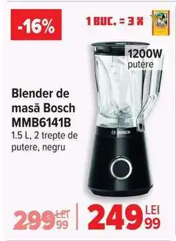 Carrefour Blender de masă Bosch MMB6141B Ofertă