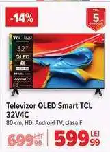 Carrefour Televizor QLED Smart TCL 32V4C Ofertă
