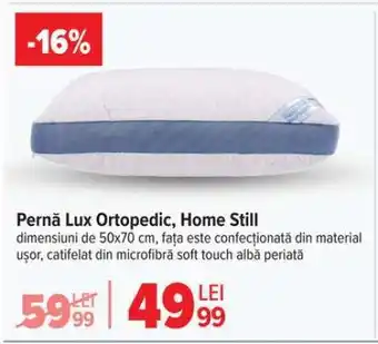 Carrefour Pernă Lux Ortopedic, Home Still Ofertă