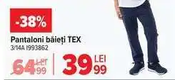 Carrefour Pantaloni băieți, TEX Ofertă