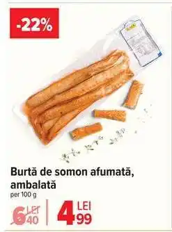 Carrefour Burtă de somon, afumată, ambalată Ofertă
