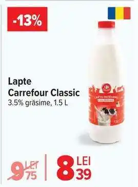 Carrefour Lapte Carrefour Classic Ofertă