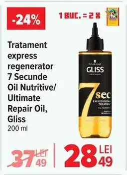 Carrefour Tratament express regenerator 7 Secunde Oil Nutritive/Ultimate Repair Oil, Gliss Ofertă
