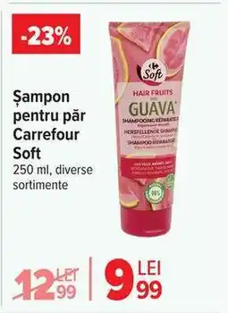 Carrefour Șampon pentru păr Carrefour Soft Ofertă