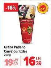Carrefour Grana Padano Carrefour Extra Ofertă