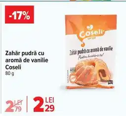 Carrefour Zahăr pudră cu aromă de vanilie, Coseli Ofertă