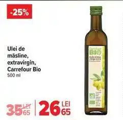 Carrefour Ulei de măsline extravirgin Carrefour Bio Ofertă
