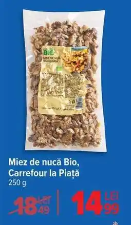 Carrefour Miez de nucă Bio, Carrefour la Piață Ofertă