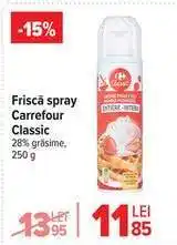 Carrefour Frișcă spray Carrefour Classic Ofertă