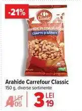 Carrefour Arahide Carrefour Classic Ofertă