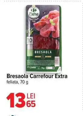 Carrefour Bresaola Carrefour Extra Ofertă