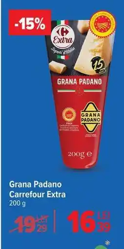 Carrefour Grana Padano Carrefour Extra Ofertă