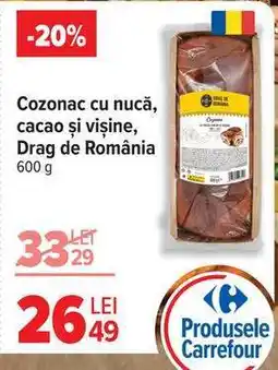 Carrefour Cozonac cu nucă, cacao și vișine, Drag de România Ofertă