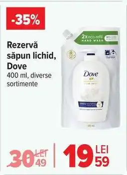 Carrefour Rezervă săpun lichid, Dove Ofertă