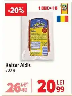 Carrefour Kaizer Aldis Ofertă