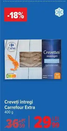 Carrefour Creveți întregi Carrefour Extra Ofertă