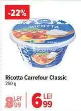 Carrefour Ricotta Carrefour Classic Ofertă