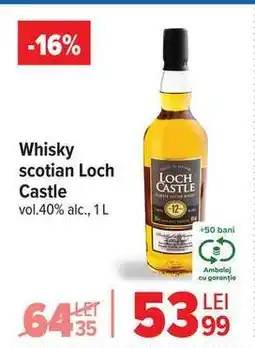 Carrefour Whisky scotian Loch Castle Ofertă