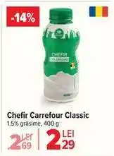 Carrefour Chefir Carrefour Classic Ofertă