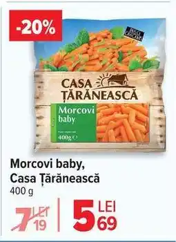 Carrefour Morcovi baby, Casa Țărănească Ofertă